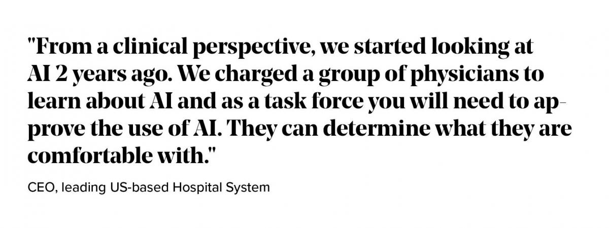 Quote from CEO, leading US-based Hospital System